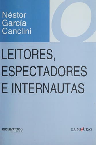 Leitores, espectadores e internautas