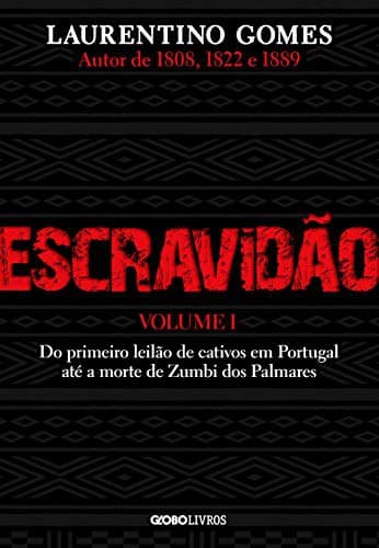 Escravidão - Vol. 1