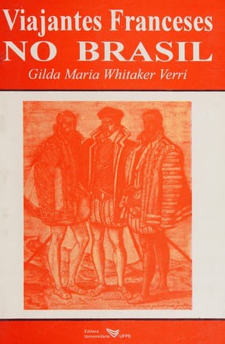 Viajantes franceses no Brasil: bibliografia = Voyageurs français au Brésil : bibliographie
