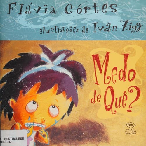 Medo de quê?