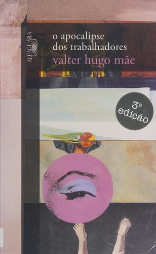O apocalipse dos trabalhadores