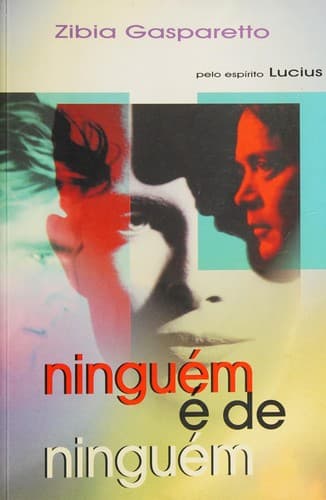 Ninguém é de Ninguém