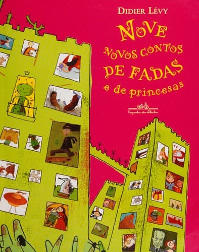 Nove Novos Contos de Fadas e de Princesas