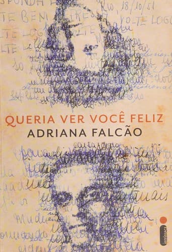 Queria ver você feliz