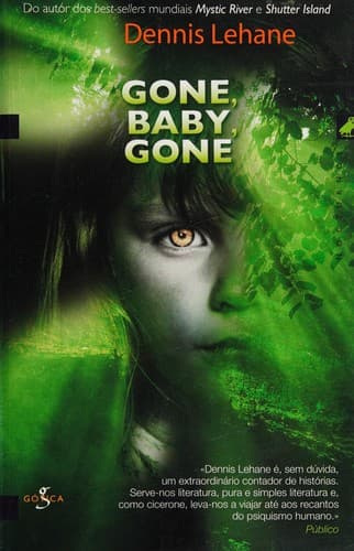 Gone, baby, gone