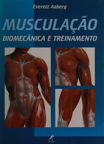 Musculação: Biomecânica e Treinamento