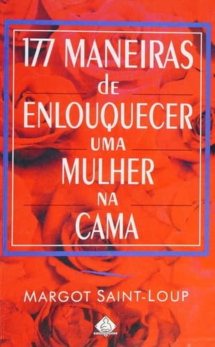 177 maneiras de enlouquecer uma mulher na cama