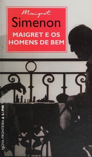 Maigret e os homens de bem
