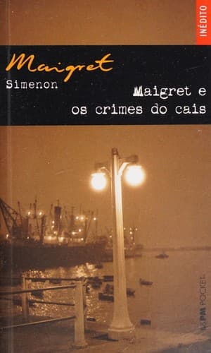 Maigret e os crimes do cais