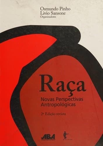 Raça: novas perspectivas antropológicas