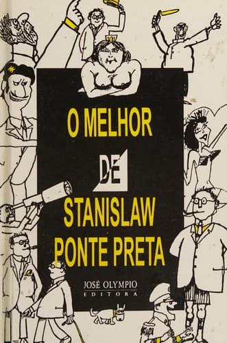 O melhor de Stanislaw: crônicas escolhidas