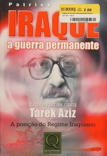 Iraque, a guerra permanente: a posição do regime iraquiano
