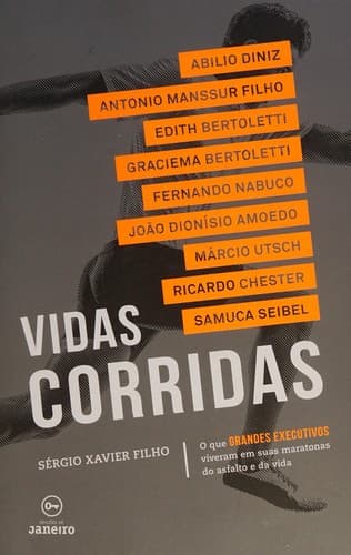 Vidas corridas: o que grandes executivos viveram em suas maratonas do asfalto e da vida