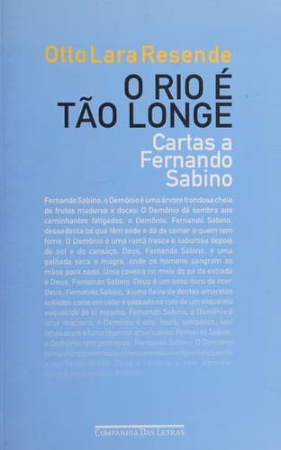 O Rio é tão longe: cartas a Fernando Sabino
