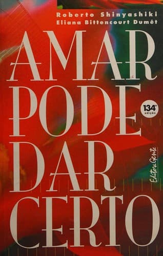 Amar Pode Dar Certo