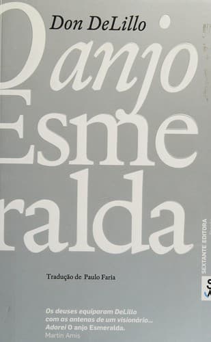 O anjo Esmeralda: nove históricas