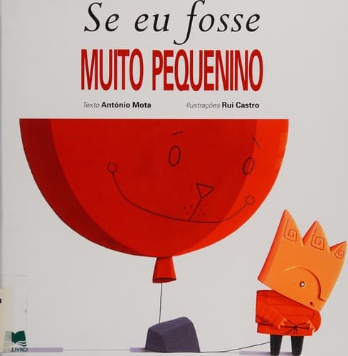 Se eu fosse muito pequenino