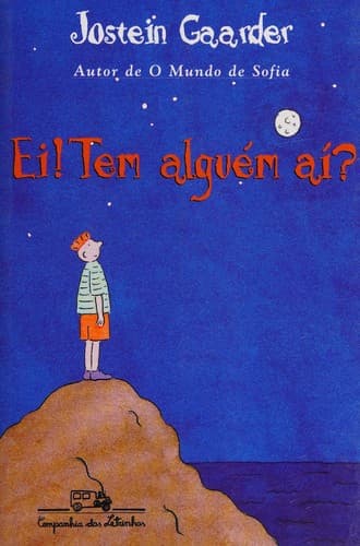 Ei! Tem Alguém Aí?