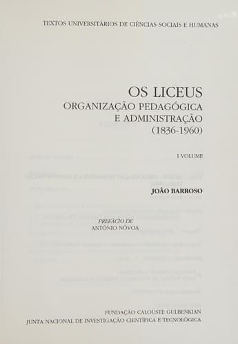 Os liceus: organização pedagógica e administração (1836- 1960)