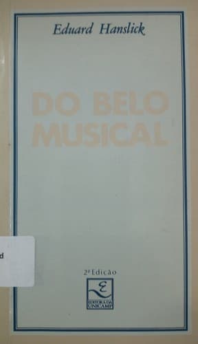 Do belo musical: uma contribuição para a revisão da estética musical