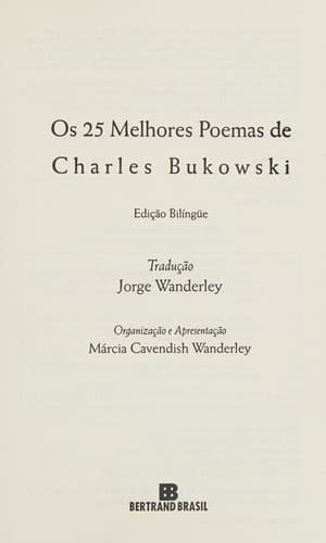 25 Melhores Poemas de Charles Bukowski, Os