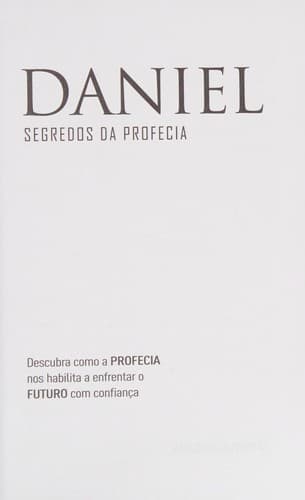 Daniel: segredos da profecia