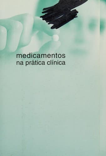 Medicamentos na prática clínica
