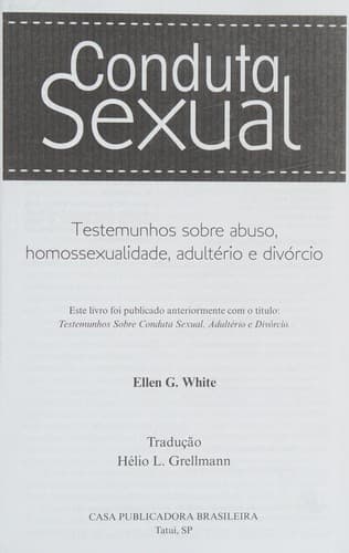 Conduta sexual: testemunhos sobre conduta abuso, homossexualidade, adultério e divórcio