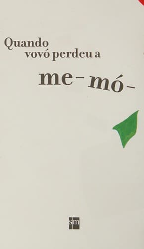 Quando vovó perdeu a memória