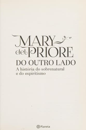 Do outro lado: a história do sobrenatural e do espiritismo
