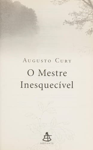 Mestre Inesquecivel, O (C. Analise E Inteligencia De Cristo)
