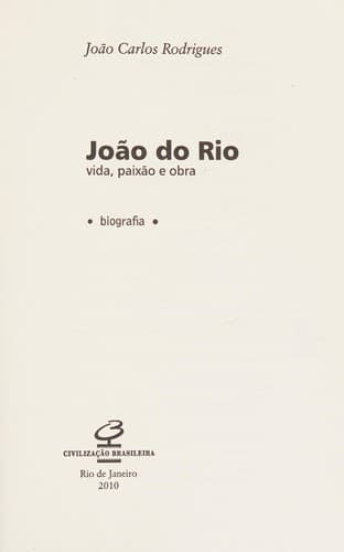 João do Rio: uma biografia