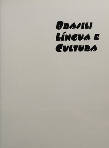 Brasil! Lingua E Cultura