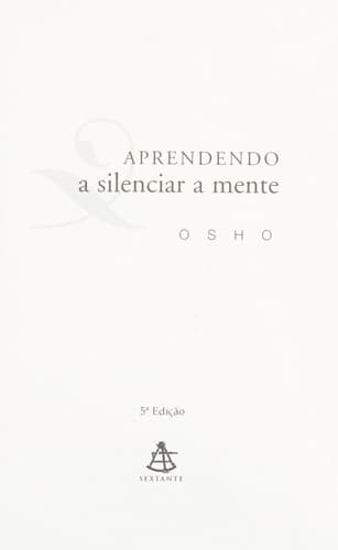 Aprendendo a silenciar a mente