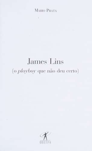 James Lins: o Playboy que Não Deu Certo