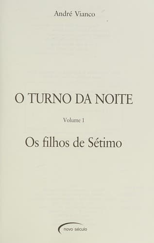 O Turno da Noite - Vol. 01 - Os Filhos de Sétimo