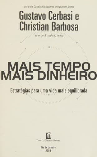 Mais tempo mais dinheiro: estratégias para uma vida equilibrada