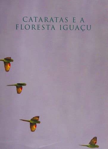 Cataratas e a floresta Iguaçu: Cataratas and the Iguassu forest