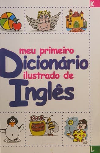 Meu Primeiro Dicionário Ilustrado de Inglês