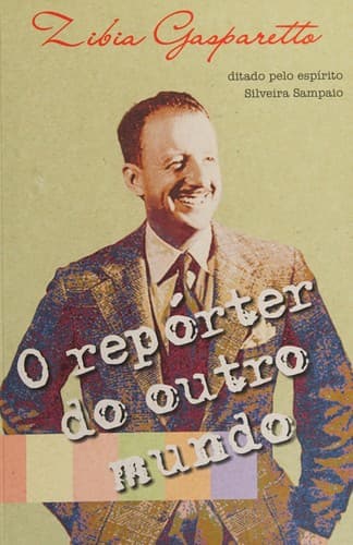 O Reporter Do Outro Mundo