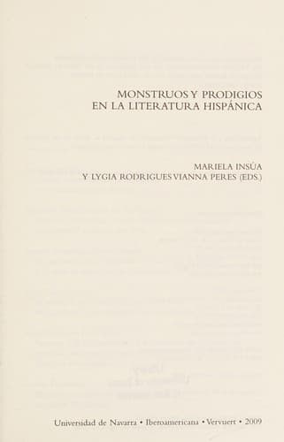 Monstruos y prodigios en la literatura hispánica