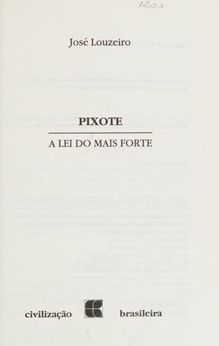 Pixote: a lei do mais forte