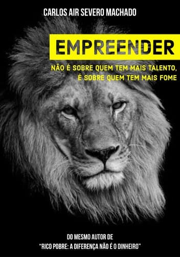 EMPREENDER: Não é Sobre Quem Tem Mais Talento, é Sobre Quem Tem Mais Fome