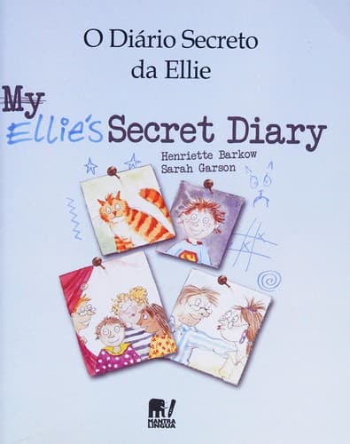 Ellie's secret diary: O diário secreto da Ellie