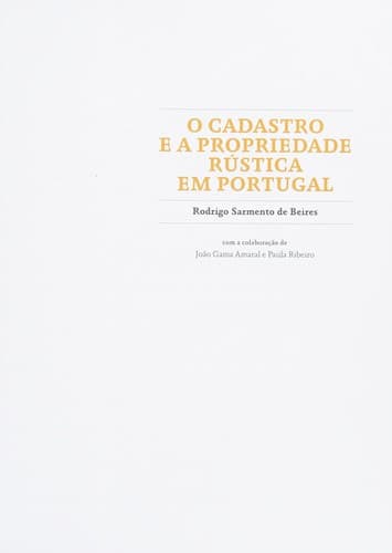O cadastro e a propriedade rústica em Portugal