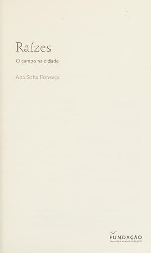 Raízes: o campo na cidade