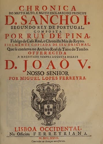 Chronica do muito alto, e muito esclarecido principe D. Sancho I., segundo rey de Portugal