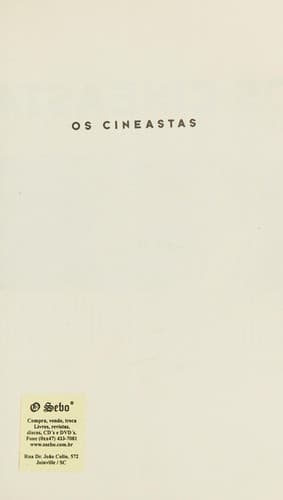Cineastas: Conversas com Roberto D´avila, Os