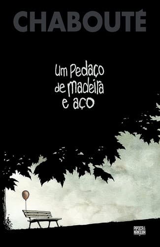 Um Pedaco de Madeira e Aco