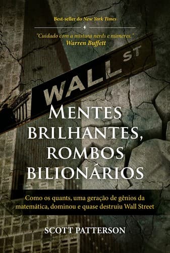 Mentes brilhantes, rombos bilionários